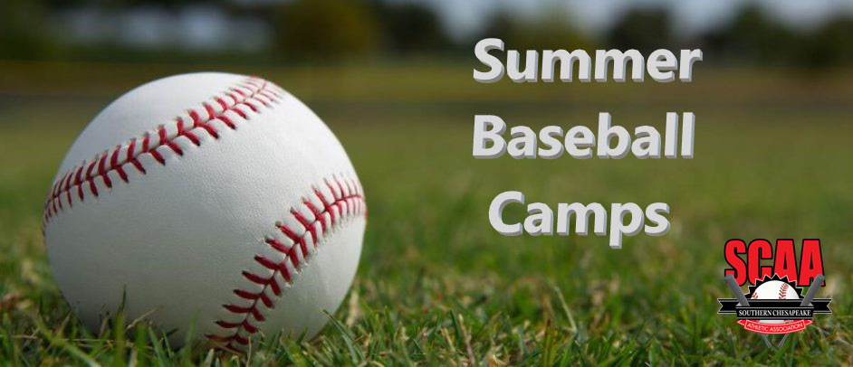 SCAA Summer Baseball Camps!  Register Now!